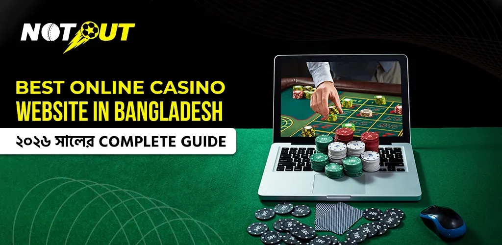 Best Online Casino ওয়েবসাইট ইন বাংলাদেশ – ২০২৬ সালের Complete Guide